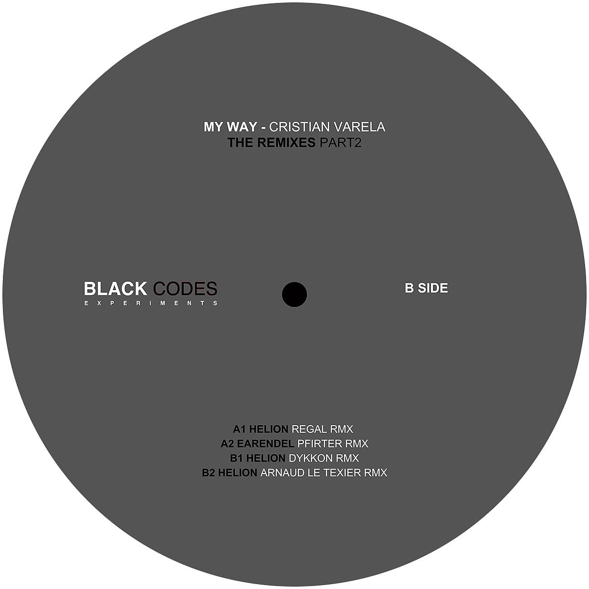 Cristian Varela - My Way - The Remixes | Black Codes Experiments (BCE044) - 2