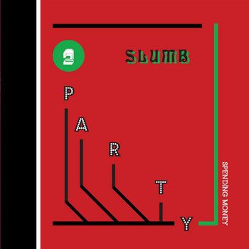 Slumb Party - Spending Money | Drunken Sailor Records (Drunkensailor 116) Slumb Party - Spending Money | Drunken Sailor Records (Drunkensailor 116)