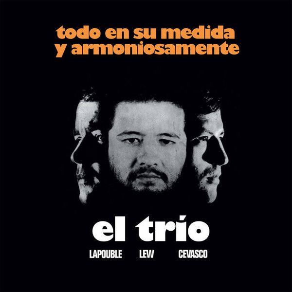 El Trio - Todo En Su Medida Y Armoniosamente | Vampi Soul (VAMPI 249)