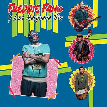 Freddie Fano y los Marijuana Trío - Freddie Fano y los Marijuana Trío | Discos Pacones (DP002)