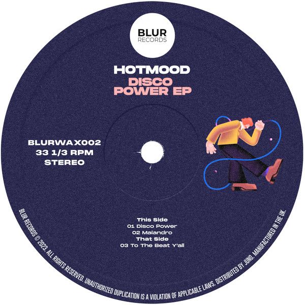 Hotmood - Disco Power EP | BLUR RECORDS (BLURWAX002) Hotmood - Disco Power EP | BLUR RECORDS (BLURWAX002)